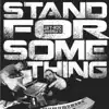 Jay-Roc & Jakebeatz - Stand for Something